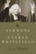 Sermons of George Whitefield