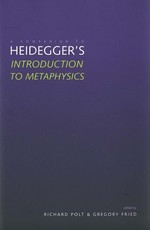 A Companion to Heidegger's Introduction to Metaphysics
