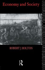Holton, R: Economy and Society
