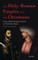 The Holy Roman Empire and the Ottomans