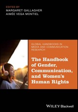 The Handbook of Gender, Communication, and Women's Human Rights