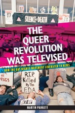 The Queer Revolution Was Televised