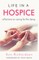 Life in a Hospice