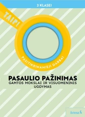 Pasaulio pažinimas. Gamtos mokslai ir visuomeninis ugdymas. Pasitikrinamieji darbai 3 klasei (pagal 2022 m. BUP). Serija TAIP!