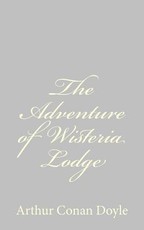 The Adventure of Wisteria Lodge