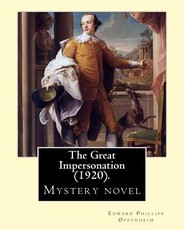 The Great Impersonation (1920). By