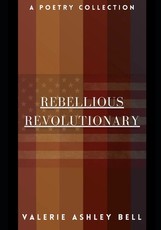 Rebellious Revolutionary