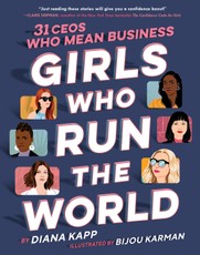 Girls Who Run the World: 31 CEOs Who Mean Business