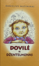 Dovilė ir džentelmenas