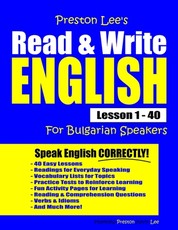 Preston Lee's Read & Write English Lesson 1 - 40 For Bulgarian Speakers