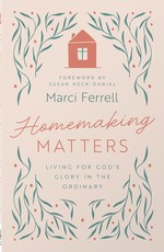 Homemaking Matters