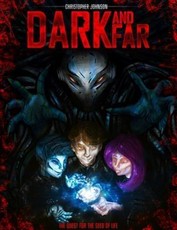 Dark and Far