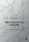 Classical Sociological Theory