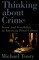 Thinking about Crime
