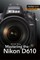Mastering the Nikon D610