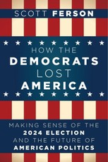How the Democrats Lost America