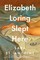 Elizabeth Loring Slept Here