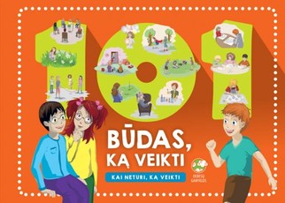 101 būdas, ką veikti: kai neturi, ką veikti
