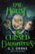 The House of Cursed Daughters