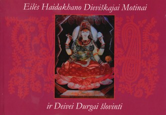 Eilės Haidakhano Dieviškajai Motinai ir deivei Durgai šlovinti
