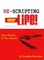Re-Scripting Your Life