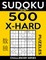 Sudoku Book 500 Extra Hard Puzzles