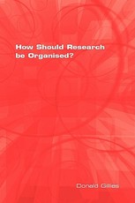 How Should Research Be Organised?