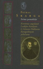 Petras Skarga. Seimo pamokslai