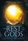 The Rest to the Gods