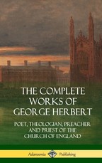 The Complete Works of George Herbert