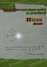 Matematikos kontroliniai darbai su prendimais, 12 klasė II dalis