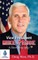 Vice President Mike Pence - A Short Biography