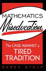 Mathematics Miseducation