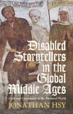 Disabled Storytellers in the Global Middle Ages