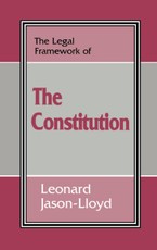 The Legal Framework of the Constitution