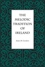 The Melodic Tradition of Ireland