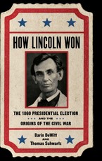 How Lincoln Won