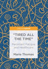 "Tired all the Time"