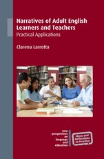 Narratives of Adult English Learners and Teachers