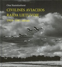 Civilinės aviacijos raida Lietuvoje 1919-1991 m.