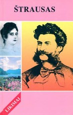 Štrausas. Vienos valso istorija