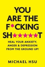 You are the F*cking Sh*****t