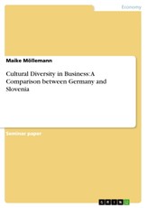 Cultural Diversity in Business: A Comparison between Germany and Slovenia