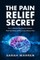 The Pain Relief Secret