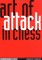 Art of Attack in Chess