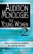 Audition Monologues for Young Women--Volume 2