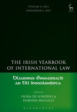 The Irish Yearbook of International Law, Volume 8, 2013
