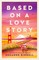 Based on a Love Story
