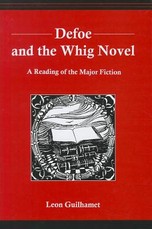 Defoe and the Whig Novel