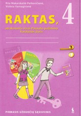 Raktas, atrakinantis visas Pasaulio pažinimo karalystės duris. 1-asis sąsiuvinis 4 klasei